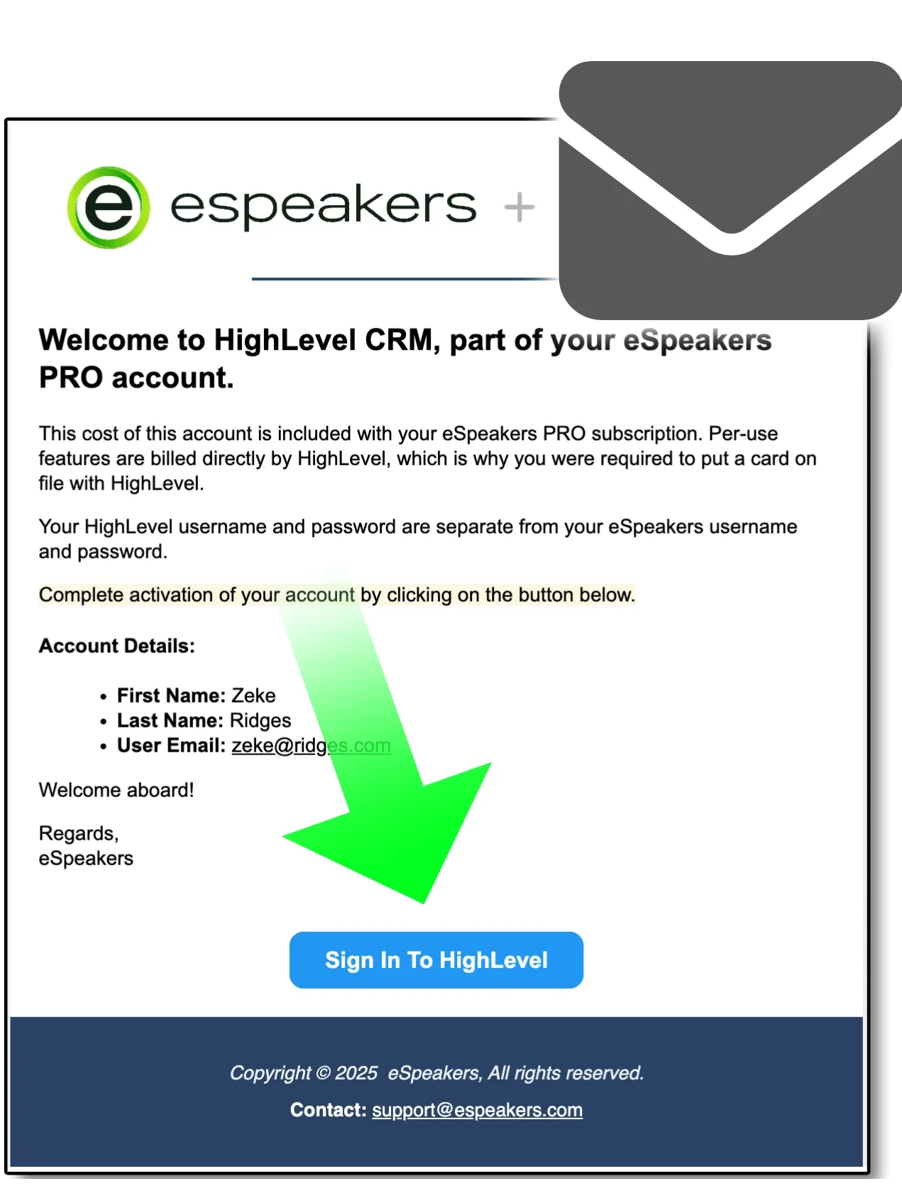 Email with a password set link.